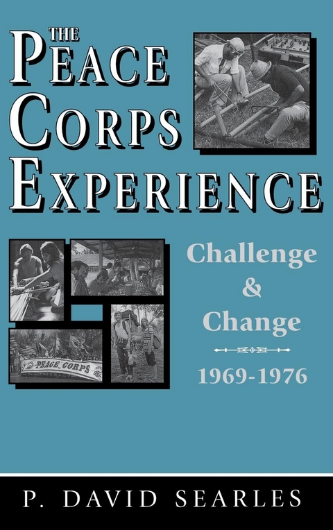 The Peace Corps Experience - P. David Searles