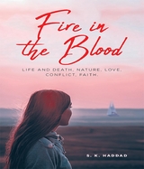 Fire in the Blood -  Salim Khalil Haddad