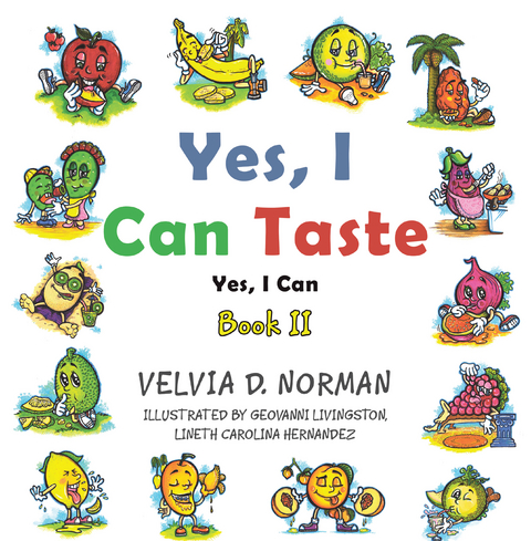 Yes, I Can Taste - Velvia D. Norman