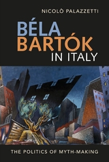 Bela Bartok in Italy -  Nicolo Palazzetti