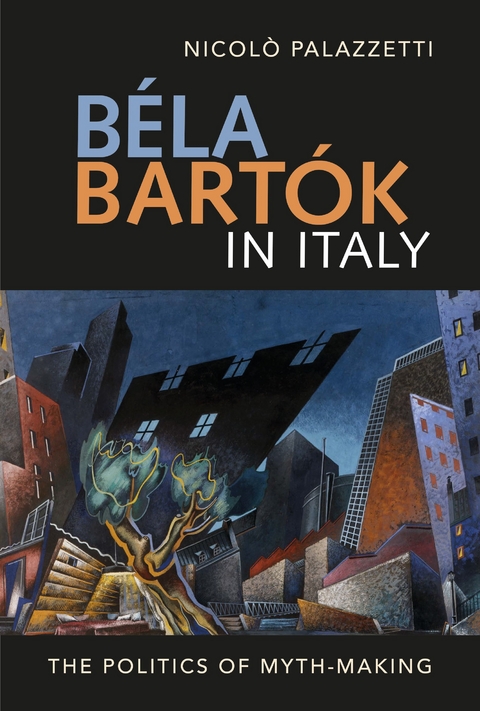 Bela Bartok in Italy -  Nicolo Palazzetti