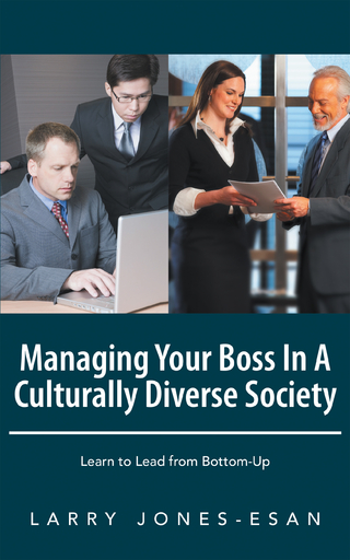 Managing Your Boss in a Culturally Diverse Society