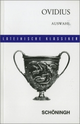 Auswahl aus den Metamorphosen, Fasten und Tristien. Mit einem Anhang: Fabeln des Phädrus / Lateinische Textausgaben - Bernert, Ernst