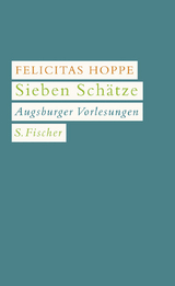 Sieben Sch&auml;tze - Felicitas Hoppe