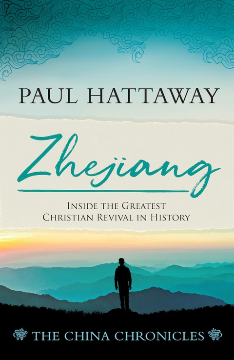ZHEJIANG (book 3);Inside the Greatest Christian Revival in History - Paul Hattaway