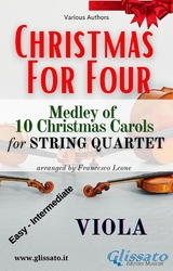 Viola part - String Quartet Medley "Christmas for four" - Various authors, a cura di Francesco Leone