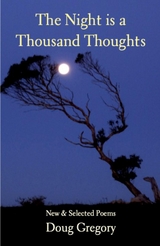 The Night is a Thousand Thoughts - Doug Gregory