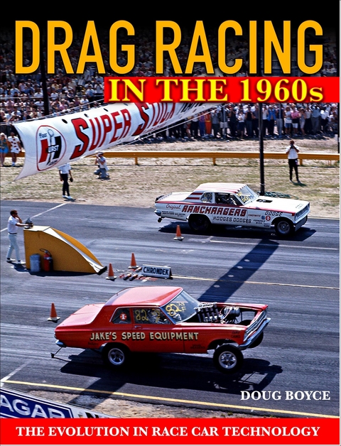 Drag Racing in the 1960s - Doug Boyce