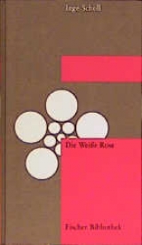 Die Weisse Rose - Inge Scholl