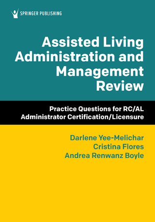 Assisted Living Administration and Management Review