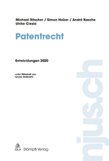 Patentrecht - Ulrike Ciesla, Simon Holzer, Michael Ritscher, Kasche Andr&eacute;