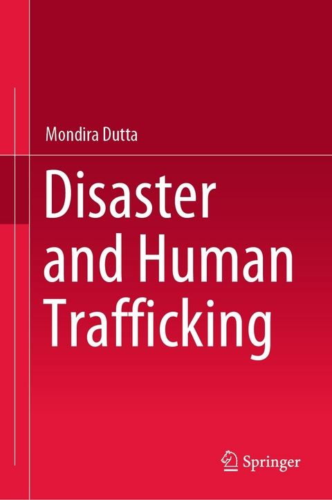 Disaster and Human Trafficking - Mondira Dutta