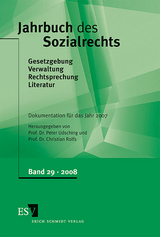Jahrbuch des Sozialrechts (der Gegenwart). Gesetzgebung - Verwaltung... / Jahrbuch des Sozialrechts - - Dokumentation f&uuml;r das Jahr 2007 - 