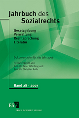 Jahrbuch des Sozialrechts (der Gegenwart). Gesetzgebung - Verwaltung... / Jahrbuch des Sozialrechts - - Dokumentation f&uuml;r das Jahr 2006 - 