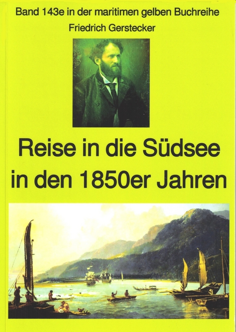 Friedrich Gerstecker: Reise in die Südsee - Friedrich Gerstecker