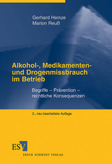 Alkohol-, Medikamenten- und Drogenmissbrauch im Betrieb - Gerhard Heinze, Marion Reu&szlig;