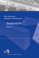 Staatsrecht - Eike Albrecht, Benjamin K&uuml;chenhoff