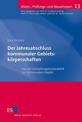Der Jahresabschluss kommunaler Gebietskörperschaften - Jörg Henkes