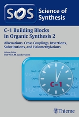 Science of Synthesis: C-1 Building Blocks in Organic Synthesis Vol. 2 -  Piet W.N.M. van Leeuwen