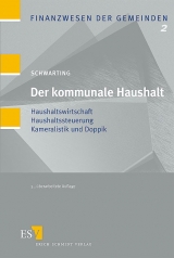 Der kommunale Haushalt - Schwarting, Gunnar