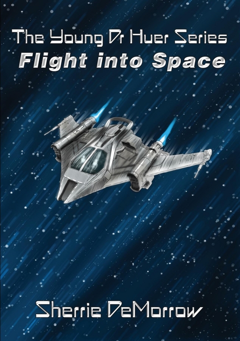 Flight Into Space - Sherrie DeMorrow