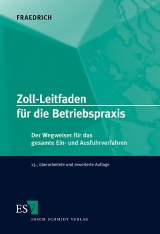 Zoll-Leitfaden f&uuml;r die Betriebspraxis - Dieter Fraedrich