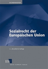 Sozialrecht der Europ&auml;ischen Union - Eberhard Eichenhofer
