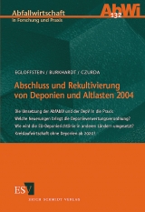 Abschluss und Rekultivierung von Deponien und Altlasten 2004 - Egloffstein, Thomas; Burkhardt, Gerd; Czurda, Kurt