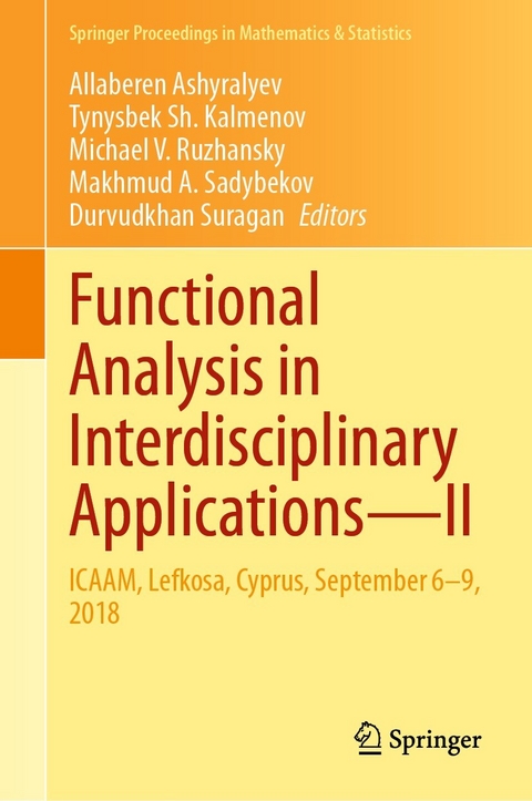 Functional Analysis in Interdisciplinary Applications&mdash;II - 