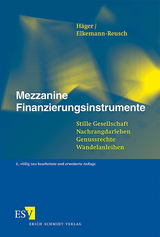 Mezzanine Finanzierungsinstrumente - Michael H&auml;ger, Manfred Elkemann-Reusch