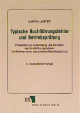 Typische Buchf&uuml;hrungsfehler und Betriebspr&uuml;fung - Martin Leister