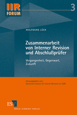 Zusammenarbeit von Interner Revision und Abschlu&szlig;pr&uuml;fer - Wolfgang L&uuml;ck