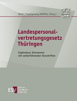 Landespersonalvertretungsgesetz Th&uuml;ringen - Abonnement - Frank Bieler, Andreas Gronimus, Heinrich Rehak, Peter Schneider, Markus Kleffner, Klaus Vogelgesang