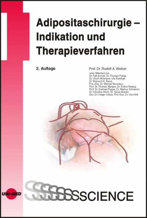 Adipositaschirurgie - Indikation und Therapieverfahren - Rudolf A. Weiner