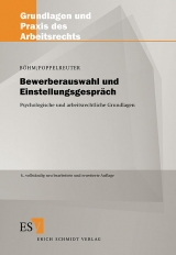 Bewerberauswahl und Einstellungsgespr&auml;ch - Wolfgang B&ouml;hm, Stefan Poppelreuter