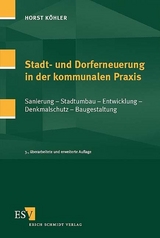 Stadt- und Dorferneuerung in der kommunalen Praxis - Horst K&ouml;hler