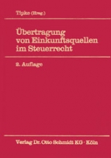 &Uuml;bertragung von Einkunftsquellen im Steuerrecht - Klaus Tipke