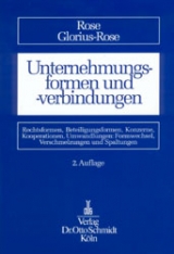 Unternehmungsformen und -verbindungen - Gerd Rose, Cornelia Glorius-Rose