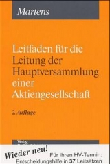 Leitfaden f&uuml;r die Leitung der Hauptversammlung einer Aktiengesellschaft - Klaus P Martens