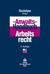 Anwalts-Handbuch Arbeitsrecht - Tschöpe, Ulrich