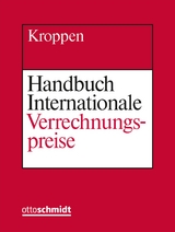 Handbuch Internationale Verrechnungspreise - Alexander Ebering, Axel Eigelshoven, J&ouml;rg H&uuml;lshorst, Katharina Mank, Axel Nientimp, Simon Renaud, Achim Roeder, Rolf Schreiber, Roman Dawid, Eva Greil, Stefan Greil, Susanne Tomson
