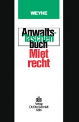 Anwalts-Taschenbuch Mietrecht - Lothar Weyhe