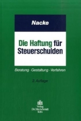 Die Haftung für Steuerschulden - Nacke, Alois Th