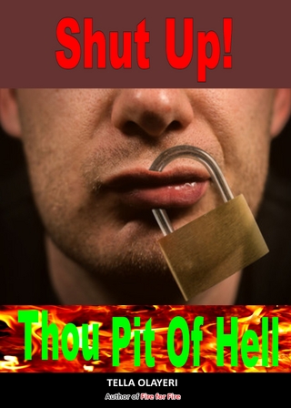 Shut Up! Thou Pit Of Hell