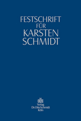 Festschrift f&uuml;r Karsten Schmidt - 