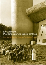 Le Corbusier - Laura Burriel Bielza, Esteban Férnandez-Cobián