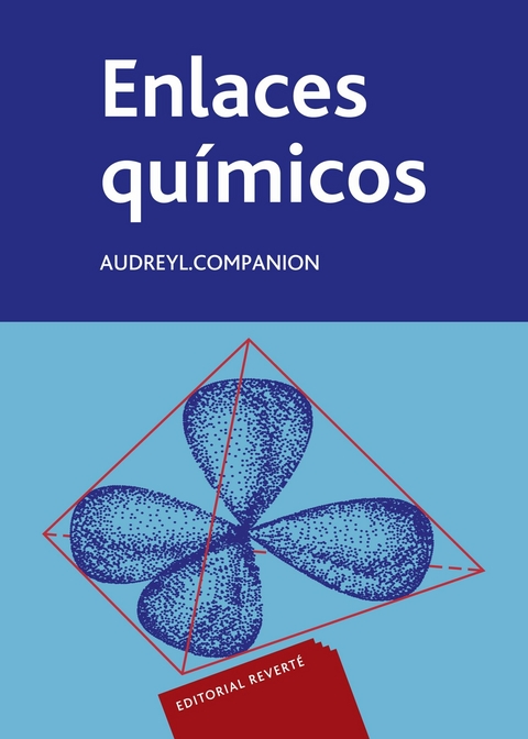 Enlaces qu&iacute;micos -  Audrey L. Companion