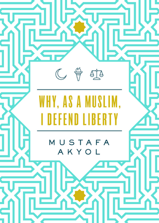 Why, as a Muslim, I Defend Liberty