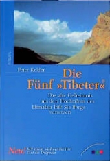 Die F&uuml;nf "Tibeter" - Peter Kelder