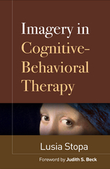 Imagery in Cognitive-Behavioral Therapy - Lusia Stopa